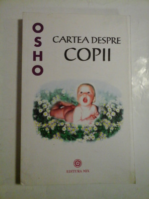 Cartea despre copii - Osho foto