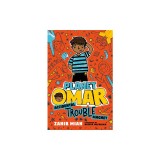 Planet Omar: Accidental Trouble Magnet