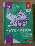 cLASA 5 pARTE 1 Matematica: Aritmetica, algebra, geometrie- Ion Tudor
