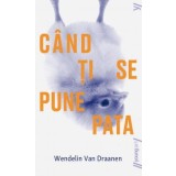 Cand Ti Se Pune Pata, Wendelin Van Draanen - Editura Art
