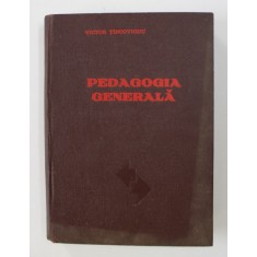 PEDAGOGIA GENERALA de VICTOR TIRCOVNICU , 1975