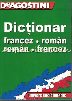 Dictionar Francez-Roman Roman-Francez - Alexandru Calciu, Dinu Grama foto