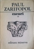 Eseuri Vol. 2 - Paul Zarifopol - Minerva, 1988 - Romanesti, Beletristica, Paperback