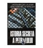 Istoria Secreta a Petrolului - Jacques de Launay, Jean Michael Charlier, 1989, Editura Politica, 277 pagini