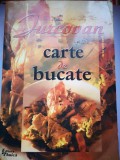 Carte de bucate - Silvia Jurcovan - Editia a IV-a, revazuta si completata