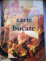 Carte de bucate - Silvia Jurcovan - Editia a IV-a, revazuta si completata