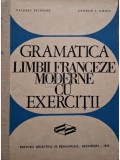 Valeriu Pisoschi - Gramatica limbii franceze moderne cu exercitii (Editia: 1970)