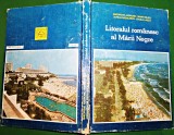 Litoralul romanesc al Marii Negre Gh. Ed. Sport-Turism 1989 142 pg. harti schite