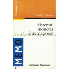 Sistemul Monetar International - Frederic Teulon