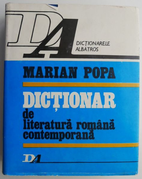 Dictionar de literatura romana contemporana &ndash; Marian Popa