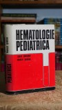 Cumpara ieftin Hematologie pediatrica Louis Turcanu Margit Serban Editura Centrala 1986 Carti