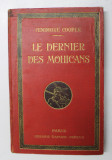 LE DERNIER DES MOHICANS par J.F. COOPER , illustrations de CH. HIRLEMANN , 1932