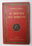 LE DERNIER DES MOHICANS par J.F. COOPER , illustrations de CH. HIRLEMANN , 1932