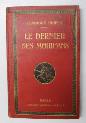 LE DERNIER DES MOHICANS par J.F. COOPER , illustrations de CH. HIRLEMANN , 1932 foto