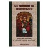 Cu gandul la Dumnezeu - Antonio Bolot