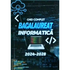 Marius Daniel - Ghid complet pentru Bacalaureat Informatica 2024-2028