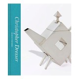 Carte Christopher Dresser - Istoria unui designer industrial britanic influent
