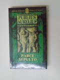 PUBLIUS AURELIUS UN DETECTIV IN ROMA ANTICA, PARCE SEPULTO , VOL III de DANILA COMASTRI MONTANARI , 2004