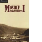 Mosiile manastiresti - Aron Pumnul