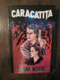Caracatița - Frank Norris