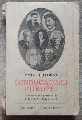 Conducatorii Europei - Emil Ludwig foto