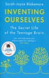Inventing Ourselves | Sarah-Jayne Blakemore, 2018, Transworld Publishers Ltd