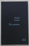 DES AMANTS par DANIEL ARSAND , roman , 2008