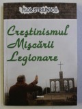 CRESTINISMUL MISCARII LEGIONARE de FLOR STREJNICU , 2001