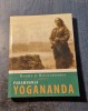 Karma si Reincarnarea - Paramhansa Yogananda - Spiritualitate, Ezoterism - Ed. Pro 2007