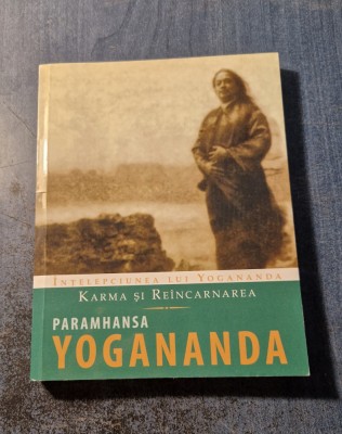 Karma si reincarnarea Paramhansa Yogananda foto