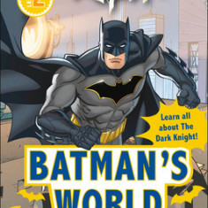 DC Batman's World Reader Level 2: Meet the Dark Knight