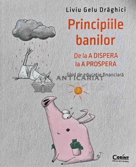 Principiile banilor - 2022 - Liviu Gelu Draghici (O186)