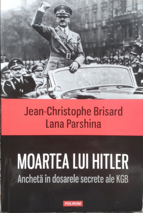 Moartea Lui Hitler - Jean-christophe Brisard, Lana Parshina , E132