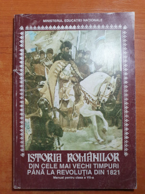 istoria romanilor din cele mai vechi timpuri pana la revolutia din 1821 - 1998 foto