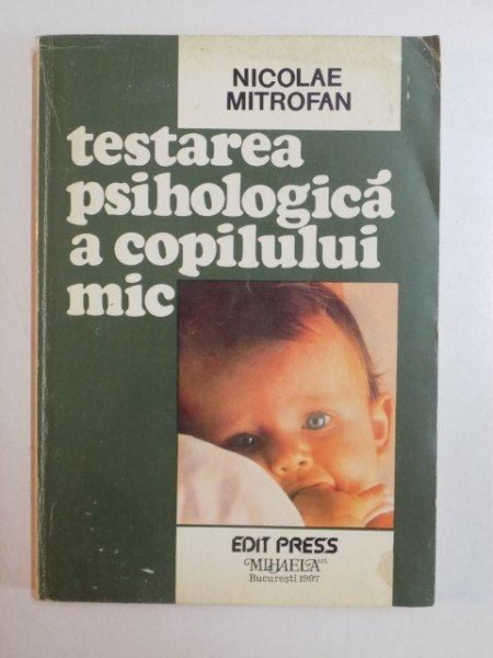 TESTAREA PSIHOLOGICA A COPILULUI MIC DE NICOLAE MITROFAN