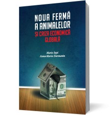 Noua ferma a animalelor si criza economica globala - Litera