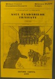 MIHAI IONUT CONSTANTINESCU/MIRCEA PETRE LUPU-CONDAMNAT LA MOARTE:ASUL EVADARILOR