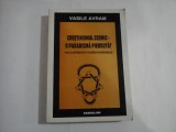 CRESTINISMUL COSMIC - O PARADIGMA PIERDUTA - VASILE AVRAM