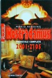 Mario Reading - Nostradamus. Profetiile complete