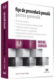 Fise de procedura penala. Partea generala | Mihail Udroiu, Universul Juridic