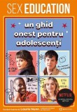 Cumpara ieftin Sex Education. Un Ghid Onest Pentru Adolescenti, Katy Birchall - Editura Bookzone