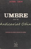 Umbre VI - Aurel Leon