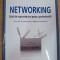 Networking. Ghid de supravietuire pentru profesionisti- Filipe Carrera