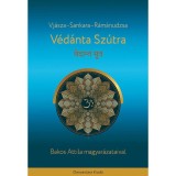 V&eacute;d&aacute;nta Sz&uacute;tra - Bakos Attila magyar&aacute;zataival - R&aacute;m&aacute;nudzsa