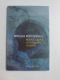 OCHIUL CAPRUI AL DRAGOSTEI NOASTRE de MIRCEA CARTARESCU , 2012
