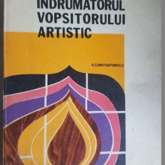 Indrumatorul vopsitorului artistic- V.Constantinescu