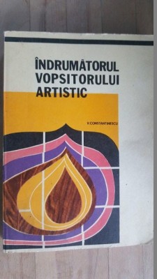 Indrumatorul vopsitorului artistic- V.Constantinescu foto