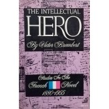 Victor Brombert - The intellectual hero