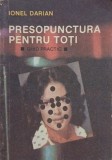 Presopunctura pentru toti. Ghid practic - Ionel Darian