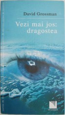 Vezi mai jos: dragostea &ndash; David Grossman
